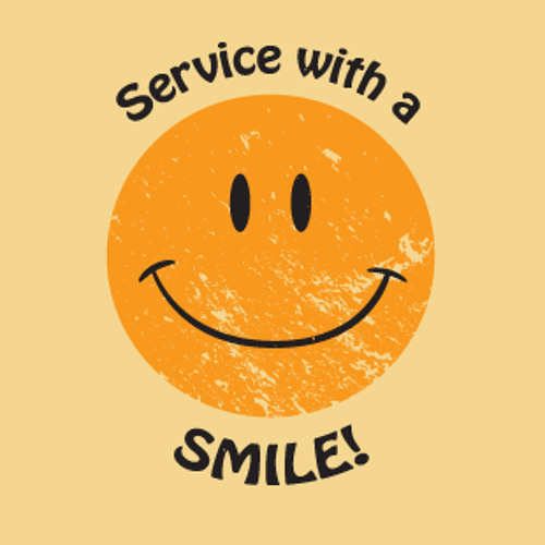 We Guarantee Service With a Smile!